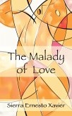 The Malady of Love (eBook, ePUB)