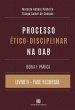 Processo Ético-Disciplinar na OAB... - Bild 1