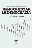 Democratizar la democracia (eBook, ePUB)