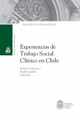Experiencias de trabajo social clínico en Chile (eBook, ePUB)