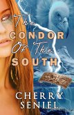 The Condor of the South (The Relic Series, #2) (eBook, ePUB)