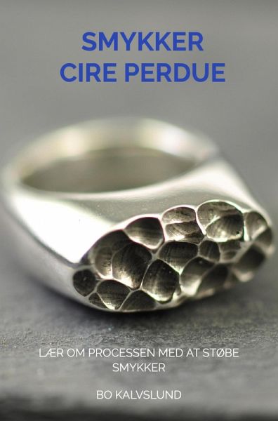 Smykker - Cire Perdue (eBook, ePUB)