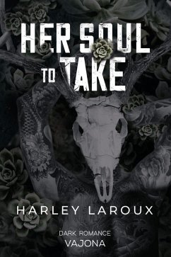 Her Soul to Take (eBook, ePUB) - Laroux, Harley