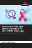 Sociolinguistics and semiolinguistics of prevention messages