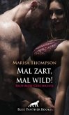 Mal zart, mal wild! Erotische Geschichte