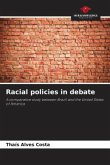 Racial policies in debate