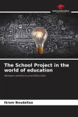 The School Project in the world of education