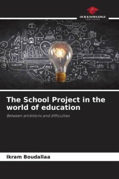 The School Project in the world of education - Boudallaa, Ikram