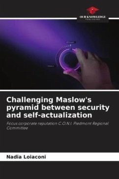 Challenging Maslow's pyramid between security and self-actualization - Loiaconi, Nadia