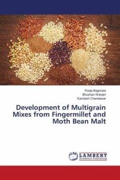 Development of Multigrain Mixes from Fingermillet and Moth Bean Malt - Bagmare, Pooja;Wanjari, Bhushan;Chandewar, Kamlesh