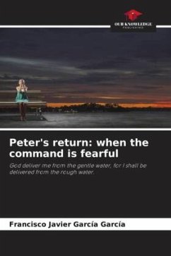 Peter's return: when the command is fearful - García García, Francisco Javier