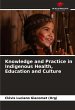 Knowledge and Practice in Indigenous... - Bild 1