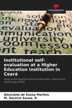 Institutional self-evaluation at a Higher Education Institution in Ceará - de Sousa Martins, Alexciano;Sousa. R., M. Socorro
