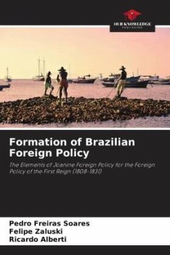 Formation of Brazilian Foreign Policy - Freiras Soares, Pedro;Zaluski, Felipe;Alberti, Ricardo