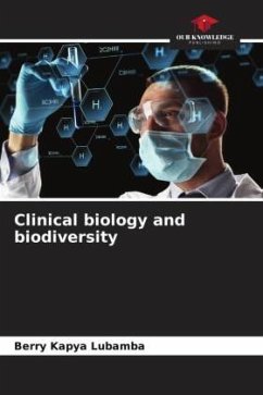 Clinical biology and biodiversity - Lubamba, Berry Kapya