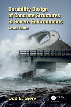 Durability Design of Concrete Structures in Severe Environments (eBook, ePUB) - Gjørv, Odd E.