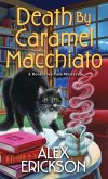 Death by Caramel Macchiato (eBook, ePUB)