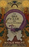 The Saga of Ilkay and Collected Stories (Dragos Primeri, #1.5) (eBook, ePUB)