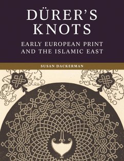 Dürer's Knots (eBook, PDF) - Dackerman, Susan