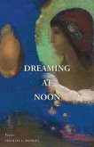 Dreaming at Noon (eBook, ePUB)