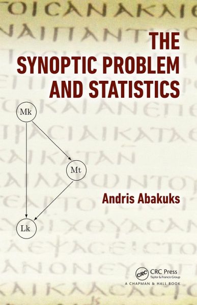 The Synoptic Problem and Statistics (eBook, ePUB) The Synoptic Problem and Statistics (eBook, ePUB)