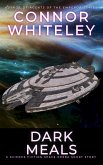 Dark Meals: A Science Fiction Space Opera Short Story (Way Of The Odyssey Science Fiction Fantasy Stories) (eBook, ePUB)