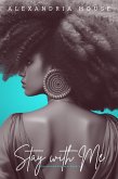 Stay with Me (The Strickland Sisters, #1) (eBook, ePUB)