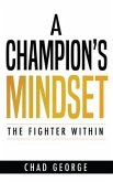 A Champion's Mindset (eBook, ePUB)