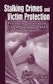 Stalking Crimes and Victim Protection (eBook, ePUB)