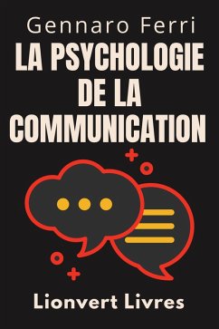Cover La Psychologie De La Communication (Collection Intelligence Émotionnelle, #2) (eBook, ePUB)