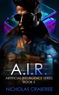 Cover A.I.R. (Artificial Insurgents, #2) (eBook, ePUB)