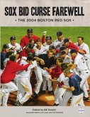 Sox Bid Curse Farewell (eBook, ePUB)