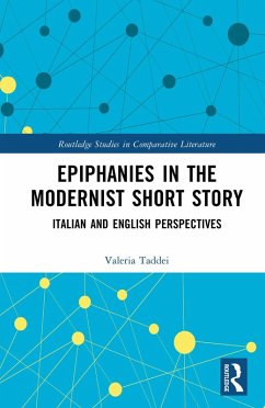 Epiphanies in the Modernist Short Story (eBook, PDF) - Taddei, Valeria