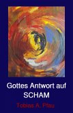 Gottes Antwort auf SCHAM (eBook, ePUB)