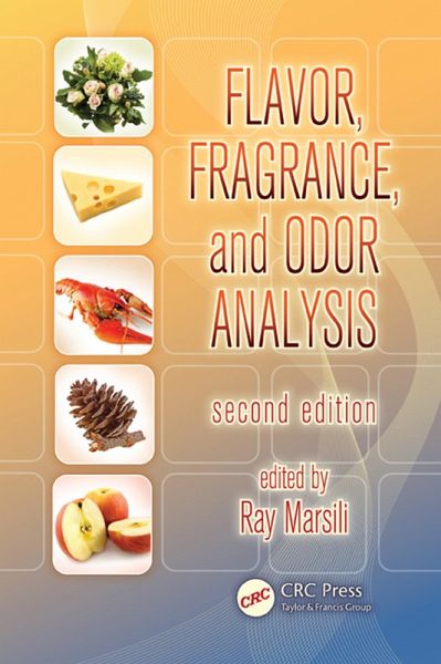 Flavor, Fragrance, and Odor Analysis (eBook, ePUB)
