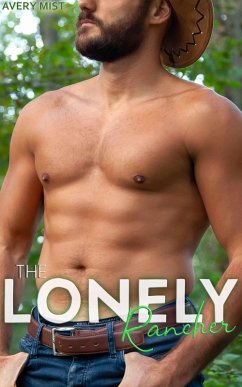 Cover The Lonely Rancher (eBook, ePUB)