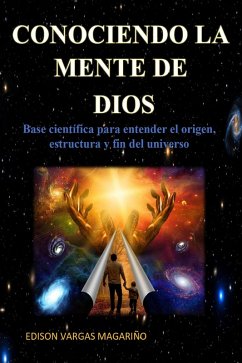 CONOCIENDO LA MENTE DIOS (eBook, ePUB) - Vargas, Edison