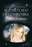 Al otro lado de lo imposible (En órbitas extrañas, #8) (eBook, ePUB)