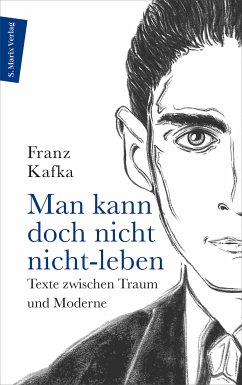 Man kann doch nicht nicht-leben (eBook, ePUB) - Kafka, Franz