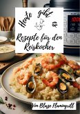 Heute gibt es -Rezepte für den Reiskocher (eBook, ePUB)