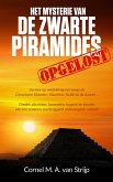 Het mysterie van de Zwarte Piramides... opgelost! (eBook, ePUB)
