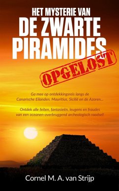 Cover Het mysterie van de Zwarte Piramides... opgelost! (eBook, ePUB)
