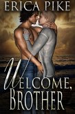 Welcome, Brother (College Fun and Gays, #5) (eBook, ePUB) Welcome, Brother (College Fun and Gays, #5) (eBook, ePUB)