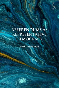 Referendums as Representative Democracy (eBook, PDF) - Trueblood, Leah