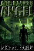 Our Darker Angel (The Trials and Travails of Special Agent Rick Clark, #2) (eBook, ePUB)