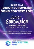 Guida allo Junior Eurovision Song Contest 2019 (eBook, ePUB)
