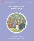 Little Grey Rabbit: Fuzzypeg Goes to School (eBook, ePUB)