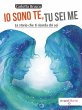 Io Sono Te, Tu Sei Me (eBook, ePUB) - Bild 1
