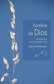 Hombre de Dios. Olvídate de ti para comenzar a Ser (eBook, ePUB)