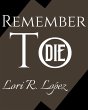 Remember To Die (eBook, ePUB) - Bild 1
